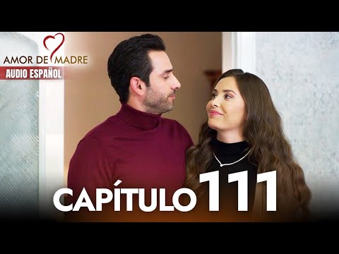 Amor de Madre Capitulo 111 Completo en Español - Serie Turca Doblada al Español | Canım Annem