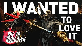 Warhammer Age of Sigmar Tempestfall VR Review - I wanted to love this game