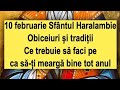 Sfântul Haralambie Obiceiuri și Tradiții Ce Trebuie Să Faci Pe 10 Februarie Ca Să ți Meargă B