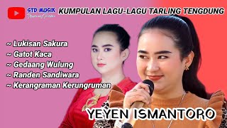 Download lagu KUMPULAN LAGU-LAGU YEYEN ISMANTORO TARLING TENGDUNG CIREBONAN #stdmusik mp3