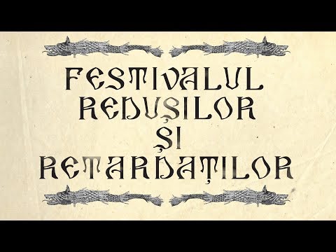 Festivalul Redușilor și Retardaților