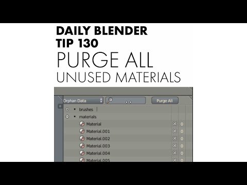 Daily Blender Tip 130 - Purge All Unused Materials