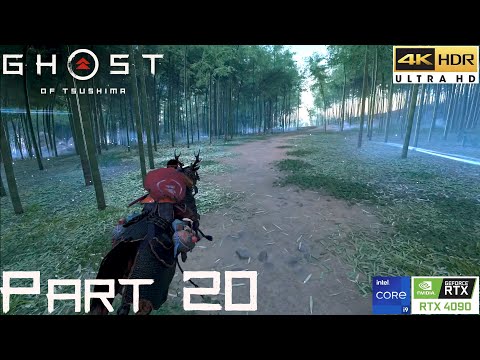 Ghost of Tsushima - PC Playthrough Part 20 - 4k 60 FPS HDR -  RTX 4090 -  i9 14900K - Hard mode