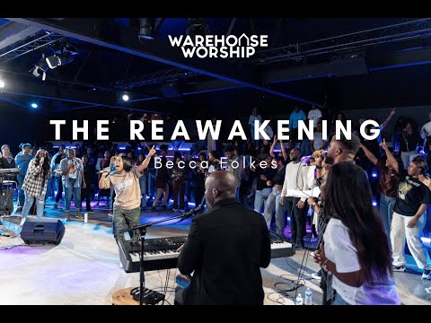 Becca Folkes Spontaneous Worship at 'The Reawakening' - Warehouse Worship Yahweh/ Casting Crown