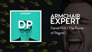 Daniel Pink (The Power of Regret) | Armchair Expert with Dax Shepard