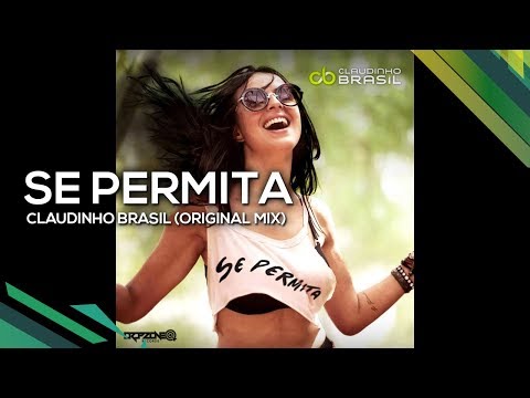 Se Permita - Claudinho Brasil (Portuguese Mix)