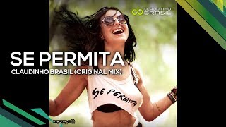 Se Permita - Claudinho Brasil (Portuguese Mix)