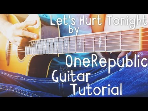 Let's Hurt Tonight by OneRepublic Guitar Tutorial // Guitar Lessons for Beginners (4K!)