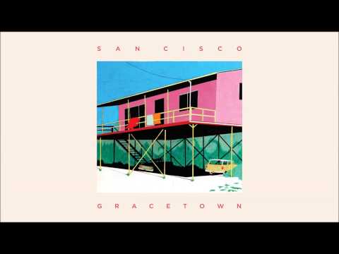 San Cisco - 'About You' from the album GRACETOWN