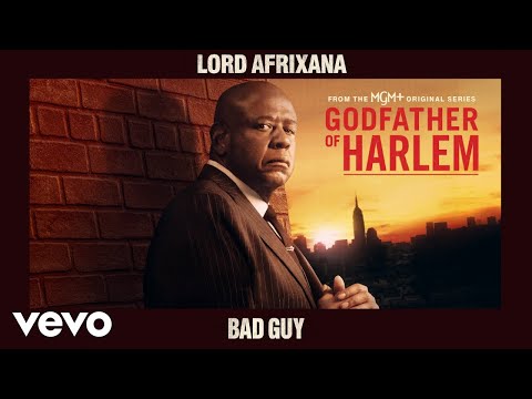 Godfather of Harlem - Bad Guy (Official Audio) ft. Lord Afrixana