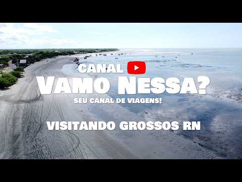 Visitando Grossos RN