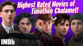 Highest Rated Timothée Chalamet Movies | Marty Supreme, Dune, A Complete Unknown | IMDb