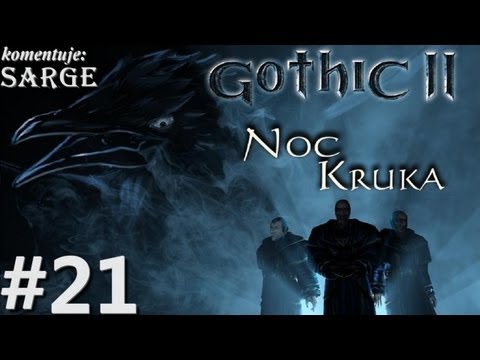 Zagrajmy w Gothic 2: Noc Kruka odc. 21 - Bullko na kolanach!