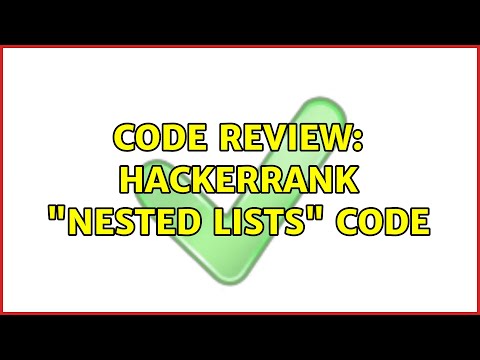 Code Review Hackerrank Nested Lists Code 3 Solutions