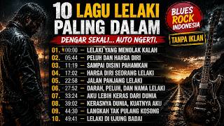Download lagu Playlist Lelaki Tangguh π₯ 10 Lagu Blues Rock Indonesia | LELAKI YANG MENOLAK KALAH mp3 Download lagu Playlist Lelaki Tangguh π₯ 10 Lagu Blues Rock Indonesia | LELAKI YANG MENOLAK KALAH mp3