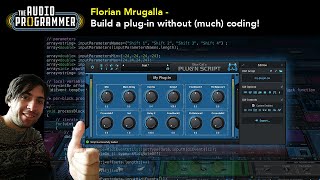Video thumbnail for Florian Mrugalla - Build a Plug-in without (much) coding!  An introduction to Blue Cat Plug-n-Script by The Audio Programmer