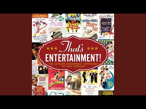 That's Entertainment Finale (from "That's Entertainment, Pt. 2" / "The Band Wagon") (2006 Remaster)