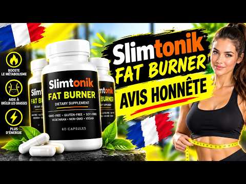 🔥SLIMTONIK FAT BURNER GÉLULES AVIS – EST-CE QUE ÇA FONCTIONNE VRAIMENT ? AVIS CLIENTS & EXPÉRIENCES