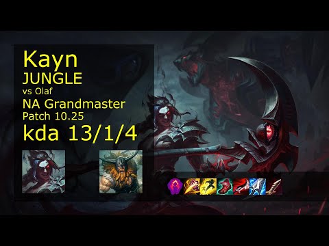 Kayn vs Olaf Jungle - NA Grandmaster 13/1/4 Patch 10.25 Gameplay