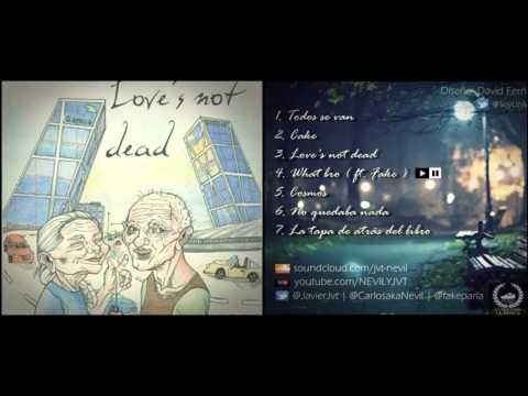 J Socio X Nevil - Love's not dead (Trabajo completo)