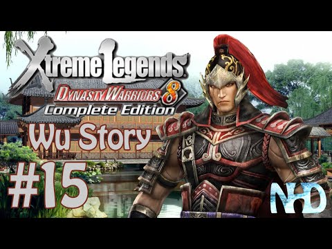 Dynasty Warriors 8 XLCE [PC] (Wu Story Mode pt15 - Zhou Tai) Battle of Guangling