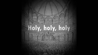 Download lagu Holy Holy Holy Lord God Almighty | Bishop Heber | Traditional Song | English Hymn. mp3