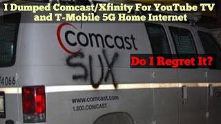 I Dumped Comcast/Xfinity For YouTube TV and T-Mobile 5G Home Internet - Do I Regret It?