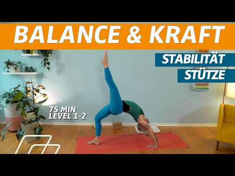 ⏰ 75:00 Minuten | Kraftvolle Balancen | Stütze trainieren | Yoga für gute Haltung | Level 1-2