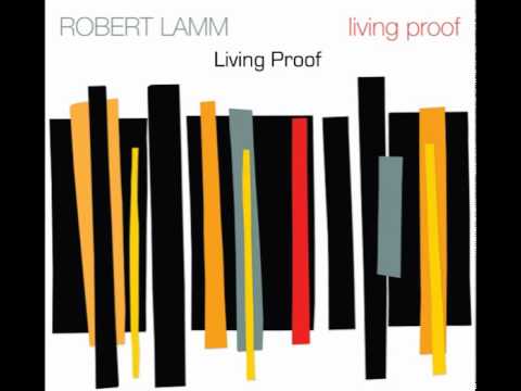 Robert Lamm -Living Proof Sampler