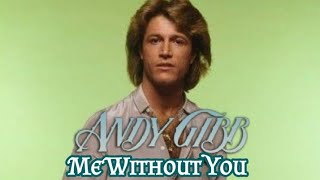 Me Without You - Andy Gibb (Video) 1980