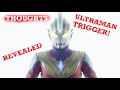 ULTRAMAN TRIGGER REVEALED THOUGHTS Part 2