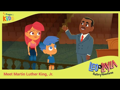 Martin Luther King Jr.: The Peaceful Civil Rights Leader | Leo & Layla | PragerU Kids