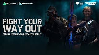 Delta Force | Official Reorientation Live-Action Trailer - "Fight Your Way Out"