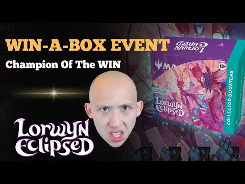 Champion Of The WIN | Win-A-Box Event | Lorwyn Eclipsed Sealed | MTG Arena