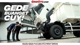 Isuzu Giga FVZ 285 PS | First Drive | GridOto