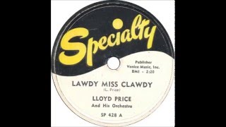 Fats Domino - (Lloyd Price session) - Lawdy Miss Clawdy(master) - March 13, 1952