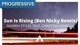 Darren Styles feat. Christina Novelli - Sun Is Rising (Ben Nicky Remix)