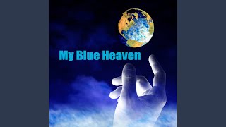 My Blue Heaven