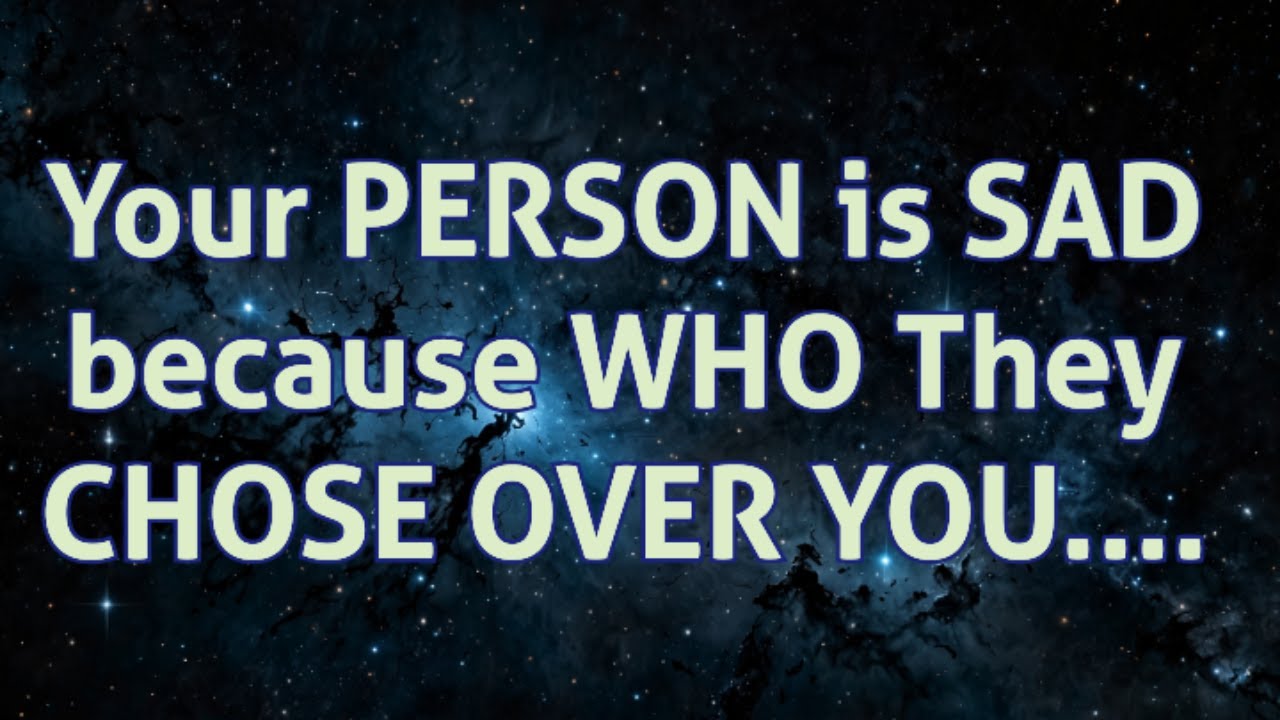 Angel Says Your PERSON is SAD because WHO They CHOSE OVER...| Angels messages | Angels message