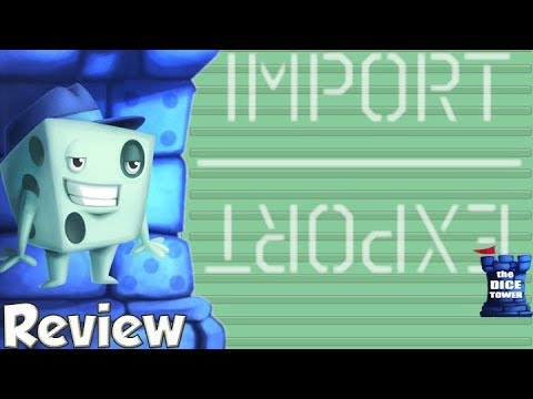 Import / Export Review - with Tom Vasel