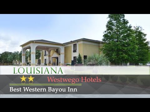 Best Western Bayou Inn - Westwego Hotels, Louisiana
