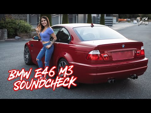 BMW E46 M3 | Soundcheck | Lisa Yasmin