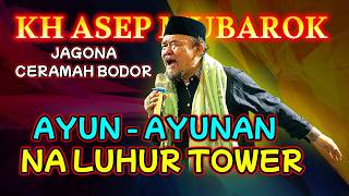 Download lagu KH ASEP MUBAROK TERBARU, CERAMAH SUNDA LUCU mp3