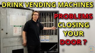 Drink Vending Machine Repair: Fixing doors that will not close or lock
