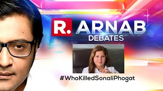Sonali Phogat Death Mystery After Sushant Singh Rajput Case: Who Wants Hush-Up? | Arnab Debates