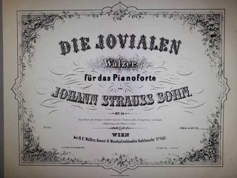 Johann Strauß Sohn - Die Jovialen, Walzer, Op.34