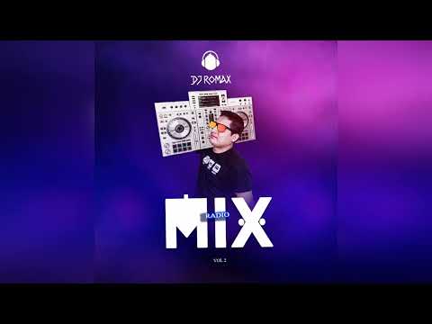 DJ Romax - Radio Mix 002 (Mi Refe 2025)
