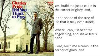 lord, build me a cabin in glory