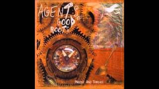 Agents of Good Roots - Shotdown