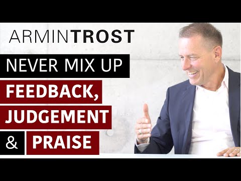 Never mix up Feedback Judgement and Praise